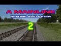 2000 Subscribers! Trainz 12: A Mainline Before & After 2