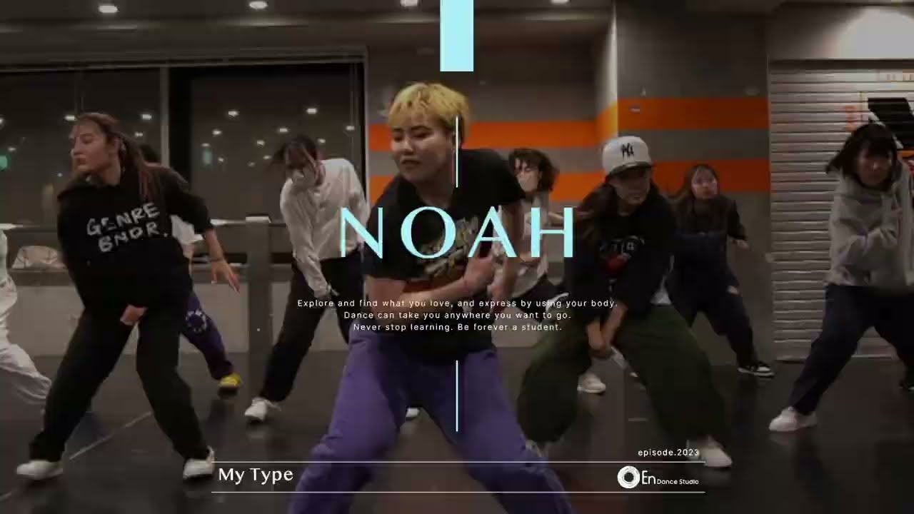 NOAH " My Type / Saweetie " @En Dance Studio SHIBUYA SCRAMBLE