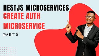 Nestjs Authentication Microservice # 2 Create Authentication Microservice