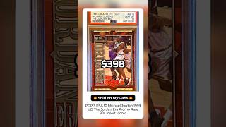 MySlabs Featured Sale! POP 3 PSA 10 Michael Jordan 1999 UD The Jordan Era Promo Rare 90s Insert...