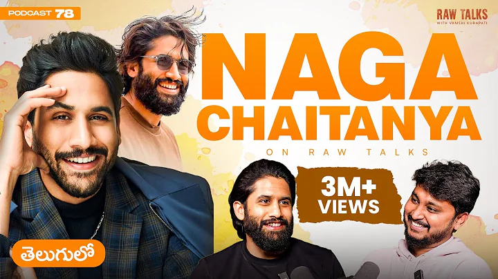 ‼️CHAY on SHOYU | Divorce | Nepotism | Film Career | Raw Talks With VK Telugu Podcast -78 thumbnail