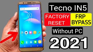 Tecno IN5 HARD RESET & FRP BYPASS 2021 Without PC