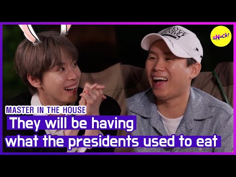 [HOT CLIPS] [MASTER IN THE HOUSE] They will be havingwhat the presidents used to eat (ENGSUB)