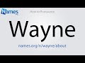 How to pronounce wayne