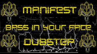 Manifest - Bass To Your Face Resimi
