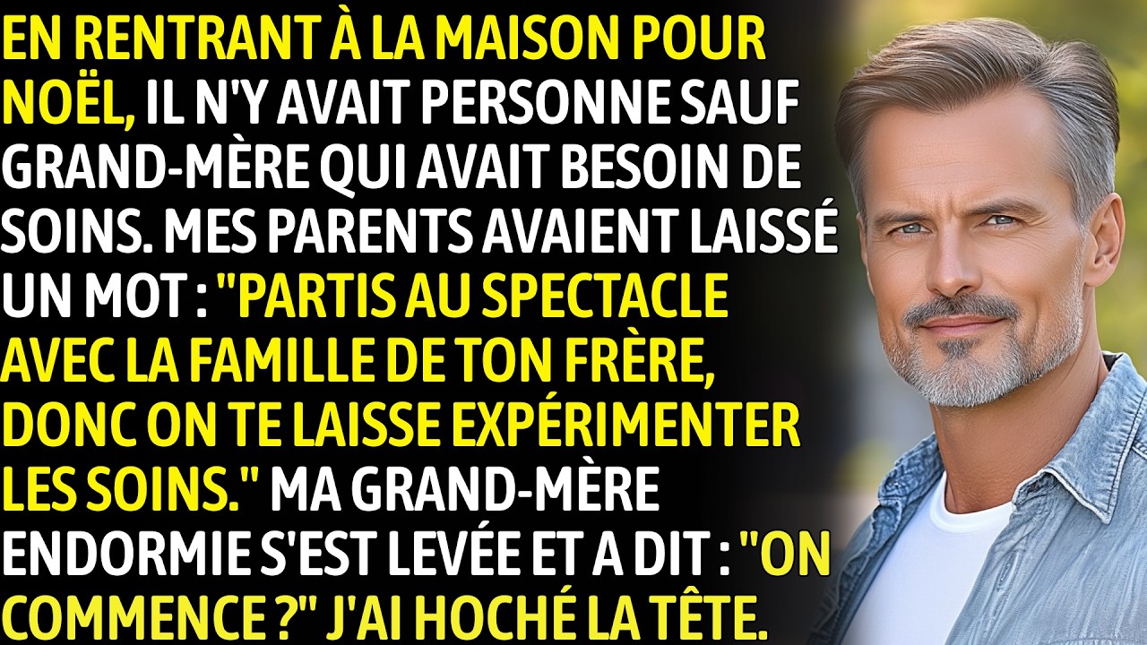 J'ai Vu Ma Grand-Mère — Qui Avait Besoin De Soins — Seule Quand Je Suis Rentré Pour Noël. Sans...