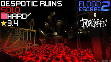 Roblox: Flood Escape 2 x Forsaken - Despotic Ruins [New Map!] (Low-Mid Hard)
