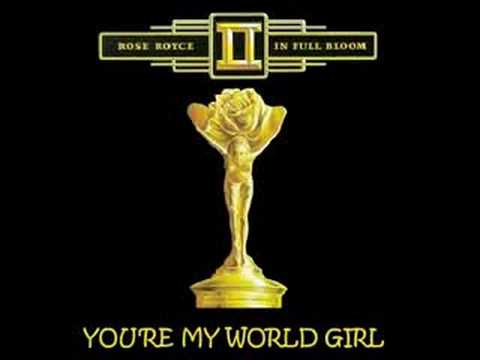 Rose Royce - You're My World Girl 1977