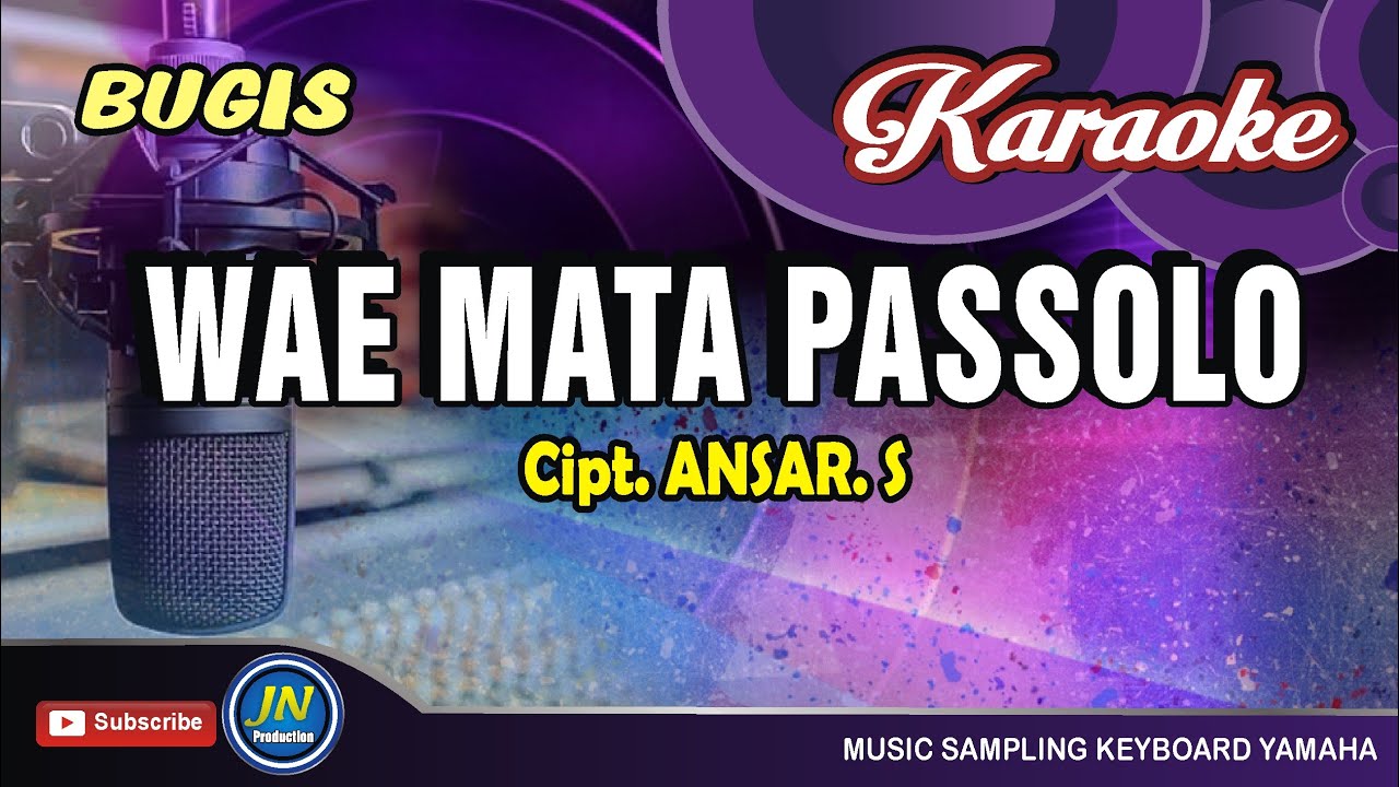 Wae Mata Passolo_Karaoke Bugis Keyboard_Cipt.  Ansar  S