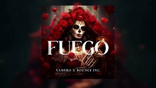Vamero x Bounce Inc. - Fuego (Darwin Edit) Resimi