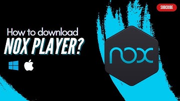 Nox Player Download  & Installation  Guide | #windows  & #macbook  #emulator