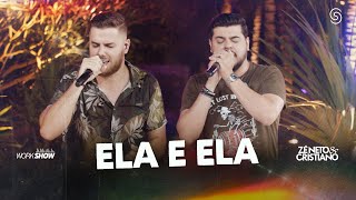 Zé Neto e Cristiano - ELA E ELA - DVD Chaaama