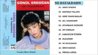 GÖNÜL ERDOĞAN NE HAYALDAIN