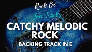 Video thumbnail of "Rock Backing Track In E Major | 120 bpm | Melodic Rock | Guitar Backing Track"