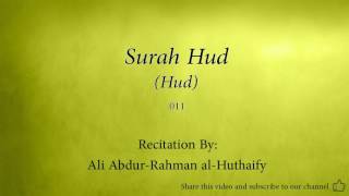 Surah Hud Hud   011   Ali Abdur Rahman al Huthaify   Quran Audio