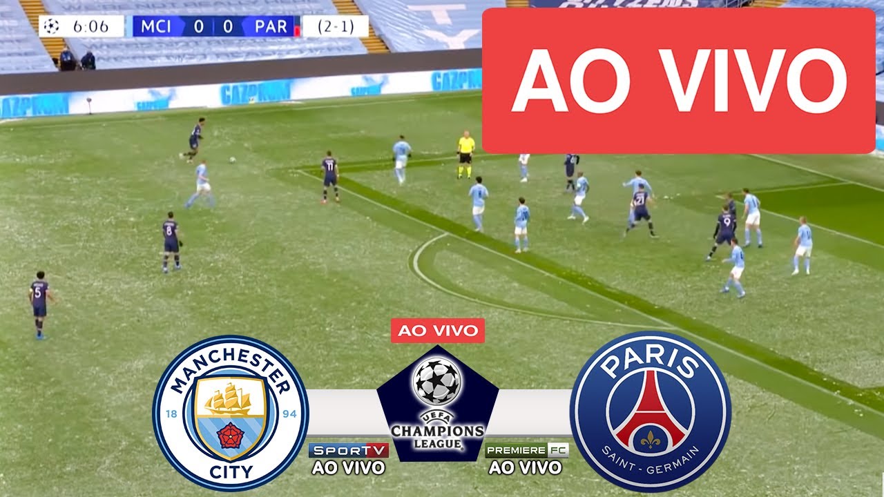 Manchester City x PSG: como assistir ao jogo pelo Facebook