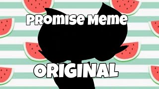 Promise Meme || ORIGINAL  {Flipaclip} | LAZY