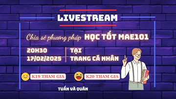 LIVESTREAM ôn tập MAE101 PT1