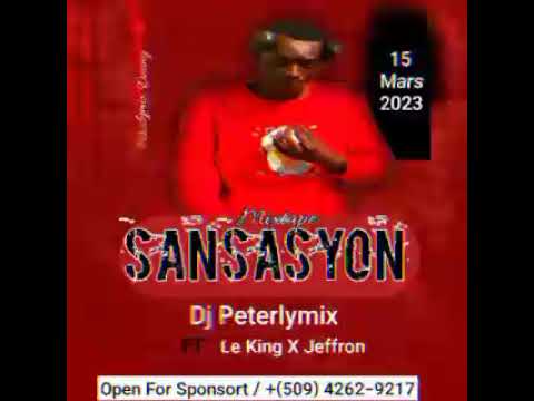 Mixtape 2023 Sansasyon   By Dj Peterlymix X Le King X Jeffron