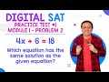 Digital SAT Practice Test #1 | Module 1 - Problem 2 (ecuaciones)