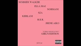 Summer Walker - Girls Need Love (Girl's Edition) #HVLM