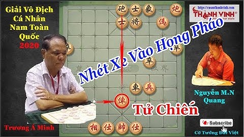 Pha Nhét Xe Vào Họng Pháo Khiến Đối Thủ Choáng Váng - Trương Á Minh vs Nguyễn Minh Nhật Quang
