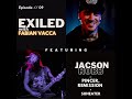 Exiled with fabian vacca episode 09  jacson robb