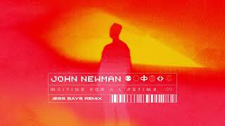 John Newman - Waiting For A Lifetime (Jess Bays Remix) [Official Visualiser]