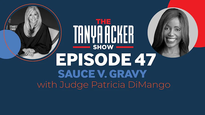 EPISODE 47: Sauce V. Gravy With Judge Patricia DiM...