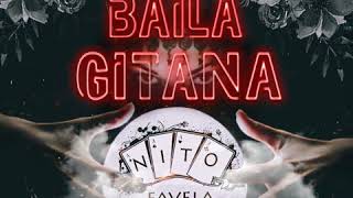 Nito Favela 🛸 Baila Gitana / Prod. Aivan Beatz