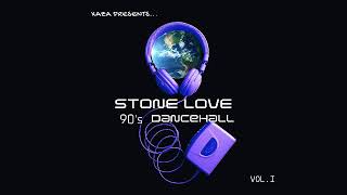 Stone Love  90S Dancehall Vol I