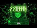 2 STEPPIN (Prod. BeatsByHT)