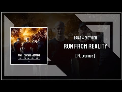 Ran-D & Endymion Ft. Leprince - Run From Reality (Extended Mix)