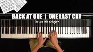 Video thumbnail of "♪ Back At One | One Last Cry - Brian McKnight / Piano Medley"