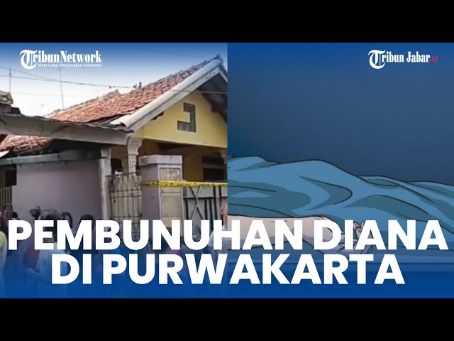 BREAKING NEWS! BARU Saja Terjadi Pembunuhan di Purwakarta, Diana Dihabisi di Rumahnya class=