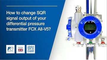 How to change SQR signal output of your differential pressure transmitter FCX All-V5 ?