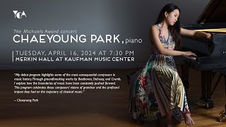 Pianist Chaeyoung Park Live From Merkin Hall At Kaufman Music Center