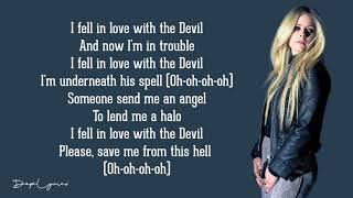 I Fell In Love With The Devil  - Avril Lavigne (Lyrics) 🎵