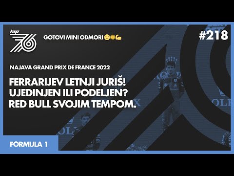 LAP 76 No.218 | F1:Ferrarijev letnji juriš, ujedinjen ili podeljen? | Red Bull svojim tempom.