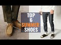 My Top 6 shoes for summer 2021