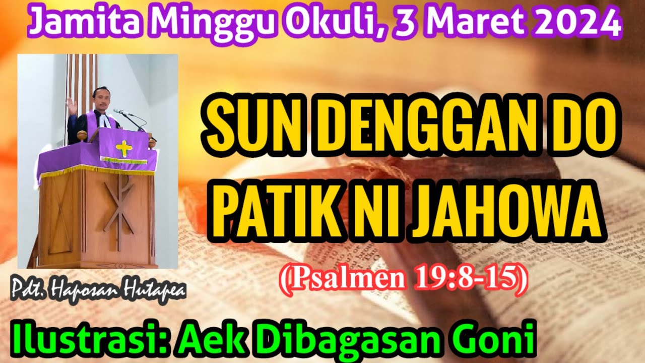 Jamita Minggu 3 Maret 2024, Psalmen 19:8-15 @haposanhutapea