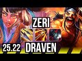 ZERI &amp; Lulu vs DRAVEN &amp; Nautilus (ADC) | 15/2/8, Legendary | KR Master | 25.22