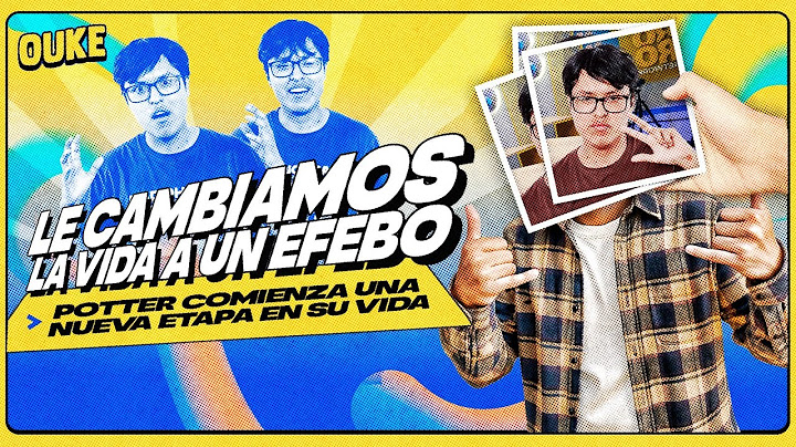 LE TRANSFORMAMOS LA VIDA A POTTER | OUKE 🟡