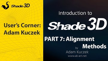 Shade 3D Walkthrough PART 7 - Alignment Methods