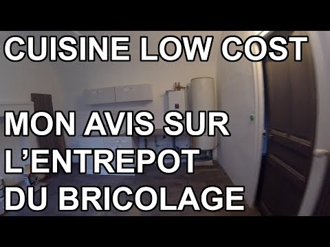 Cuisine Low Cost - Mon avis sur l'Entrepôt du Bricolage