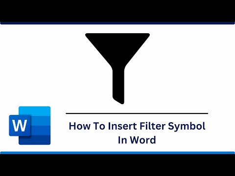 How To Insert Filter Symbol In Word
