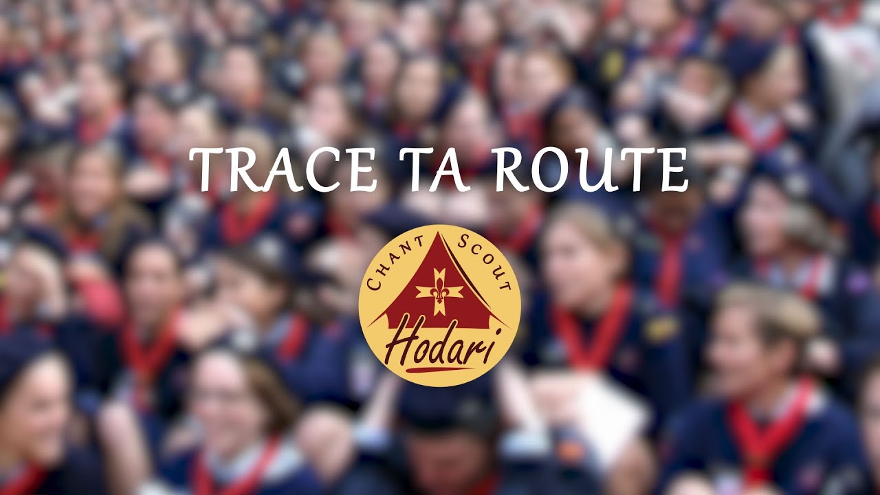 Trace ta route (Flots jaune, vert et rouge) | Chant Scout