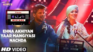 Ehna Akhiyan Yaar Mangiyasi | T-Series Mixtape | Harshdeep, Shahid | Bhushan Kumar, Ahmed, Abhijit chords