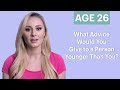 70 People Ages 5-75: Advice For Someone Younger Than You? | Glamour