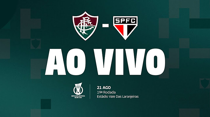 AO VIVO COM IMAGENS - FLUMINENSE X SÃO PAULO | BRASILEIRO SUB-20